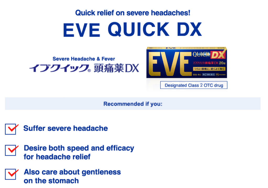 Japan EVE painkillers include ibuprofen, dysmenorrhea, toothache, headache, menstrual pain relievers, and adult antipyretics