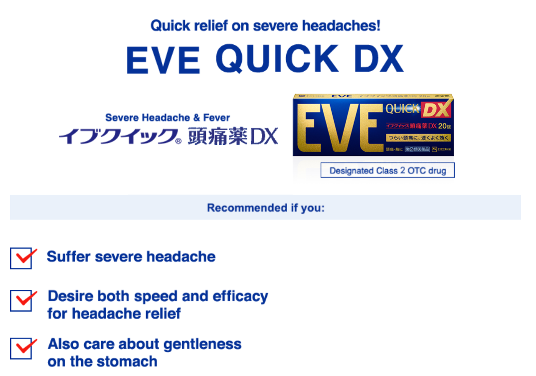 Japan EVE painkillers include ibuprofen, dysmenorrhea, toothache, headache, menstrual pain relievers, and adult antipyretics